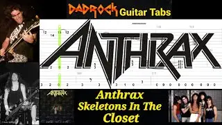 Skeletons In The Closet - Anthrax - Guitar + Bass TABS Lesson