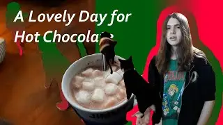 A Lovely Day For Hot Chocolate