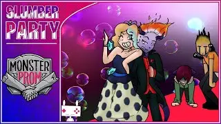 My Achy Breaky Heart - Monster Prom - SLUMBER PARTY