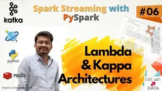 06 Lambda and Kappa Architectures | Data Processing Architectures in Big Data
