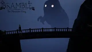 LITTLE NIGHTMARES HAS A COMPETITOR! | Bramble: The Mountain King - Part 1