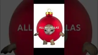 ALL MY FELLAS (CHRISTMAS EDITION) #catmemes