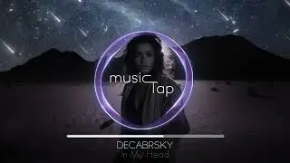 Decabrsky - In My Head