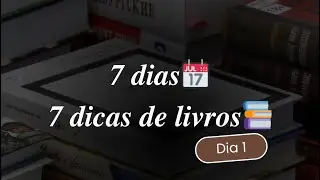 7 dias, 7 dicas de livros | DIA 1 | Literatura nacional pouco conhecida 📚🇧🇷