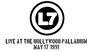 L7 - Live at the Palladium 1991