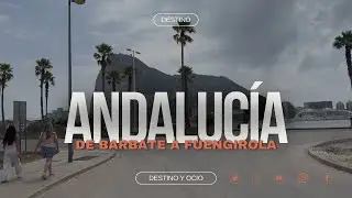 🌊 DESTINO ANDALUCIA de Barbate a Fuengirola