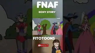 FNAF-Roxy Story