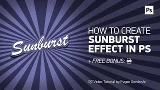 How to Create Sunburst Effect + FREE Psd - Photoshop Tutorial