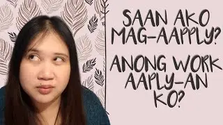 002 Anong Job Ang Aaplyan Ko?