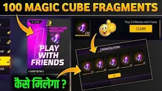 How To Get 100 Magic Cube Fragments In Free Fire,Free 2 Magic Cube In Light Fest Event,Ff New Event