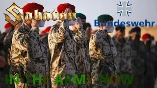 In the Army now- Bunderwehr Edition *Sabaton*
