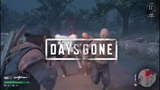 DAYS GONE Berley Lake Horde (BIG HORDE FIGHT)