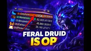 Feral Druid Is Op
