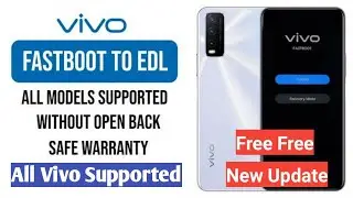 Vivo Fastboot Reboot To Edl Free With Unlock Tool New Update | All Vivo Qualcomm Model Supported