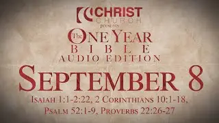 September 8 - One Year Bible Audio Edition