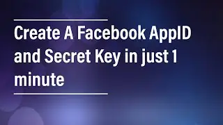 How To Create FaceBook App ID and Secret Key For Website or  iOS or Android app or windows app|2020