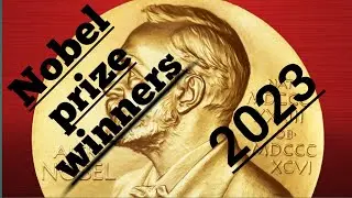 Nobel prize winners 2023 // Nobel laureates 2023 // #viral  #currentaffairs