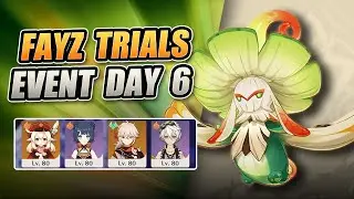 Fayz Trials (Day 6) | Genshin Impact
