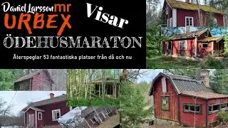 ÖDEHUSMARATON. Visar53 fantastiska platser från då och nu. Abandoned houses
