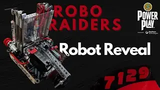 Power Play League #1 Robot Reveal | Robo Raiders FTC 7129
