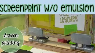 Screen printing without Emulsion