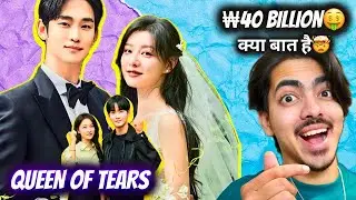 Queen of tears Hindi Review: Most Expensive Kdrama ever! 😱
