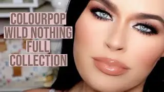 Colourpop Wild Nothing Full Collection Swatches I Colourpop Wild Nothing Palette, Colourpop Lip Oil