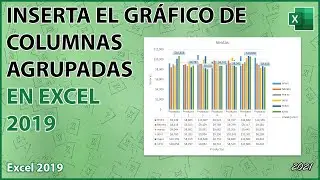Inserta el gráfico de columna agrupadas 📊 en Excel 2019 y muestra u oculta los elementos de gráfico