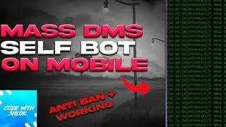 Mass Dm SelfBot Discord | Discord Mass Dm SelfBot On Android Without Coding | Code In Desc | By CWS