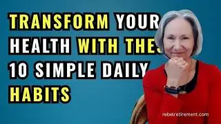 10 Habits to Start Before It's Too Late