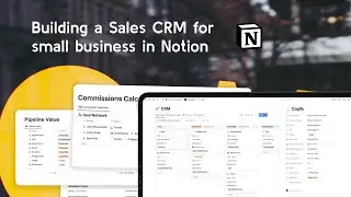 Building a Sales Management CRM for any Small Business in Notion