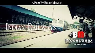 INDIAN RAILWAYS - CORPORATE FILM