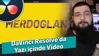 Videoları yazının içinde oynatma | DaVinci Resolve 16 Dersleri 