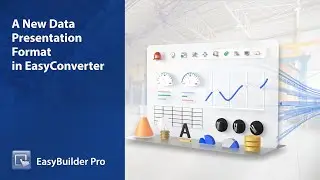 Weintek EasyBuilder Pro tutorial - 70. A New Data Presentation Format in EasyConverter