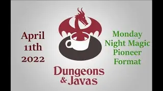 Monday Night Magic - April 11th, 2022 - Pioneer