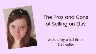 Selling on Etsy, the Pros and Cons, Including My Thoughts on the Star Seller Badge