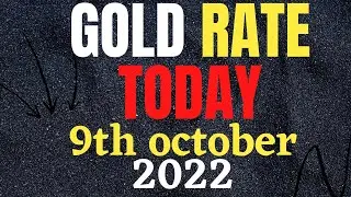 Gold Rate as of 9th October 2022 .Gold price in India and trends in gold market