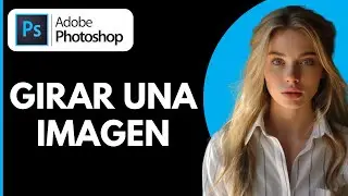 Como Girar una Imagen en Photoshop