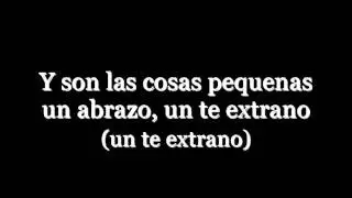Prince Royce - Las Cosas Pequeñas [Lyrics]