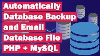 Automatically Database Backup at Particular Time and Email Database File | PHP MySQL