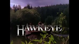 Hawkeye (1994 TV series) - Opening credits