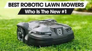 Best Robotic Lawn Mowers 2025 - You’ll Regret It If You Buy Before Watching This!