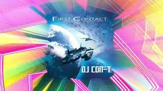 DJ CON-T-First Contact ( Album Promomix )