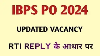 IBPS PO UPDATED TOTAL VACANCY 🔥🔥