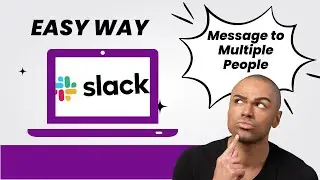 How to Send the Same Slack Message to Multiple People? ( Easy Tip)