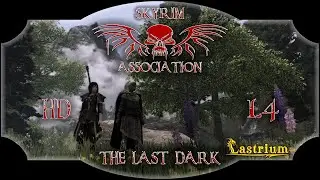 Темный Эльф Маг #3 | Skyrim Association: The Last Dark | Lastrium