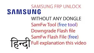 SAMSUNG FRP UNLOCK SamFw Tool Free