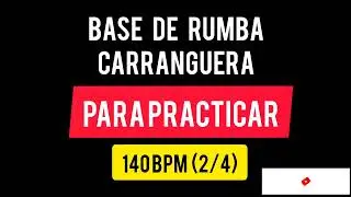 Base de rumba carranguera para practicar (140 BPM) (RÁPIDA)