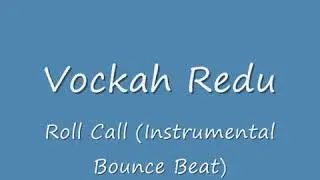 Vockah Redu - Roll Call - Instrumental