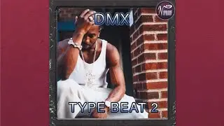 DMX TYPE BEAT 